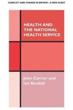 Health and the National Health Service af John Carrier