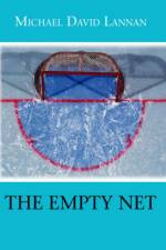 Empty Net af Michael David Lannan