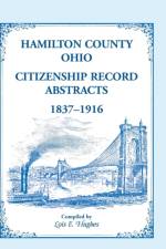 Hamilton County, Ohio Citizenship Record Abstracts, 1837-1916 af University of Cincinnati
