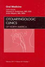 Oral Medicine, An Issue of Otolaryngologic Clinics af Arlen (Dept. of Otolaryngology Meyers