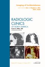 Imaging of Incidentalomas, An Issue of Radiologic Clinics of North America af Alec J. (NYU Medical Center Megibow