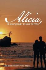 Alicia, Un Amor Grande; Un Amor de Veras. af Jose Manuel Infante Guevara Bulganin