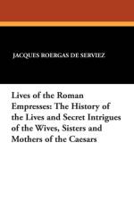 Lives of the Roman Empresses af Jacques Roergas De Serviez