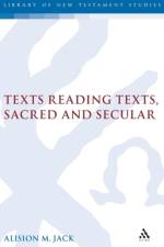 Texts Reading Texts, Sacred and Secular af Dr Alison (University of Edinburgh Jack