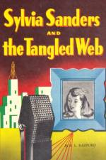 Sylvia Sanders and the Tangled Web af Ruby Lorraine Radford