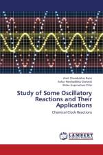 Study of Some Oscillatory Reactions and Their Applications af Rami Amit Chandubhai