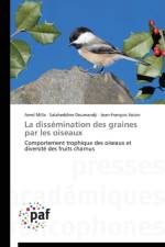 La Dissemination Des Graines Par Les Oiseaux af Collectif