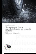 Simulation de l'Usure Superficielle Dans Les Contacts Roulants af Eddhahak-Ouni-A