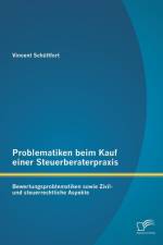 Problematiken beim Kauf einer Steuerberaterpraxis af Vincent Schuttfort