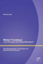 Michel Tremblays 