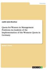Quota for Women in Management Positions af Judith Zylla-Woellner