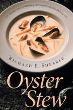 Oyster Stew af Richard E Shearer