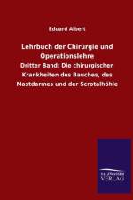 Lehrbuch der Chirurgie und Operationslehre af Eduard Albert