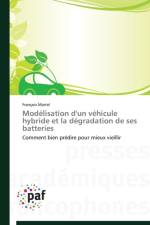 Modelisation d'Un Vehicule Hybride Et La Degradation de Ses Batteries af Martel-F