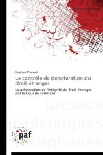 Controle de Denaturation Du Droit Etranger af Tharaud-D