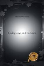Living Joys and Sorrows af Merline Guillaume
