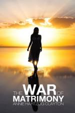 War of Matrimony af Annie Hartzog Clayton