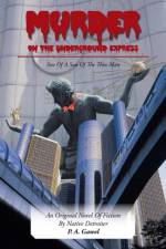 Murder On The Underground Express af P. A. Gawel
