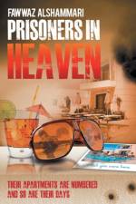 Prisoners in Heaven af Fawwaz AlShammari
