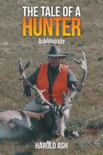Tale of a Hunter af Harold Ash