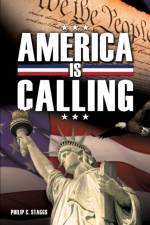 America Is Calling af Philip C Staggs