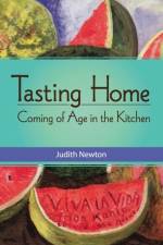 Tasting Home af Judith Newton
