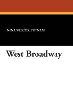 West Broadway af Nina Wilcox Putnam