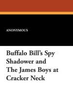 Buffalo Bill's Spy Shadower and the James Boys at Cracker Neck af Anonymous