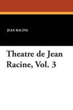 Theatre de Jean Racine, Vol. 3 af Jean Racine