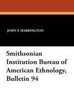 Smithsonian Institution Bureau of American Ethnology, Bulletin 94 af John P (Fordham University) Harrington