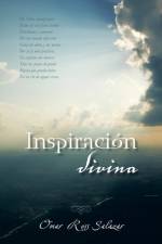 Inspiracion Divina. af Omar Ross Salazar