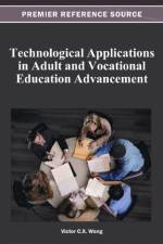 Technological Applications in Adult and Vocational Education Advancement