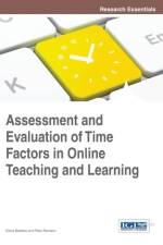 Assessment and Evaluation of Time Factors in Online Teaching and Learning af Peter Reimann