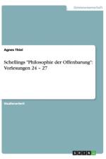 Schellings Philosophie der Offenbarung af Agnes Thiel
