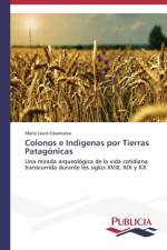 Colonos e Indigenas por Tierras Patagonicas af Casanueva Maria Laura