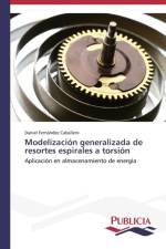 Modelizacion generalizada de resortes espirales a torsion af Fernandez Caballero Daniel