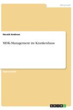 MDK-Management im Krankenhaus af Harald Andreas