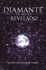 Diamante En Bruto Revelado af Balderes Lucila Santos De Alvarez
