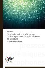 Etude de la Polymerisation Cationique Du 4-Vinyl Chlorure de Benzyle af Messai-A