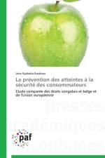 La prevention des atteintes a la securite des consommateurs af Kasabwa-L