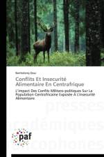Conflits Et Insecurite Alimentaire En Centrafrique af Doui-B