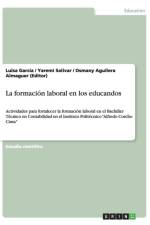 La formacion laboral en los educandos af Osmany Aguilera Almaguer (Editor)