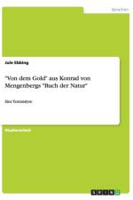 Von dem Gold aus Konrad von Mengenbergs Buch der Natur af Jule Ebbing