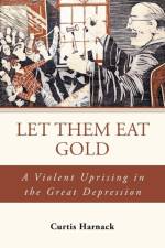 Let Them Eat Gold af Curtis Harnack