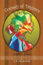 Comedy of Disgrace af EFE RONALD CHESTERFIELD