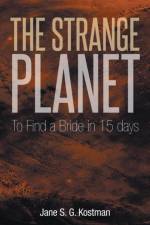 Strange Planet af Jane S G Kostman