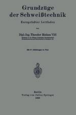 Grundzuge Der Schweisstechnik af Theodor Ricken