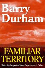 Familiar Territory af Barry Durham
