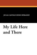 My Life Here and There af Julia Cantacuzene Speransy