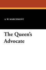 Queen's Advocate af A W Marchmont